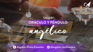 Read more about the article Taller Oráculo y Péndulo Angélico